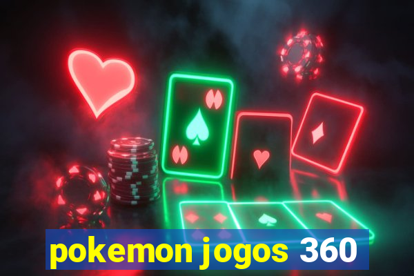 pokemon jogos 360